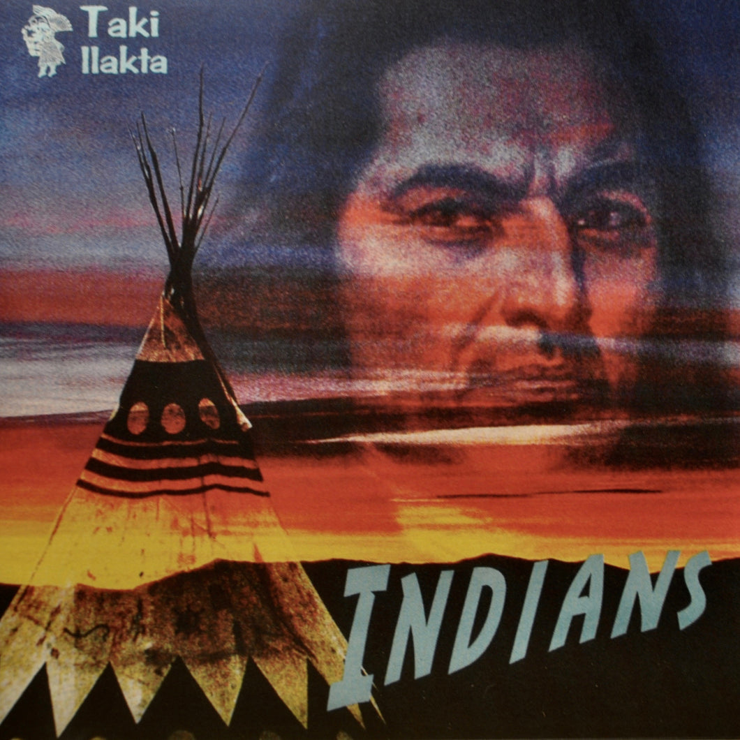 Indians- Takillakta